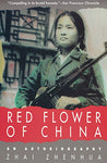 Red Flower of China: An Autobiography